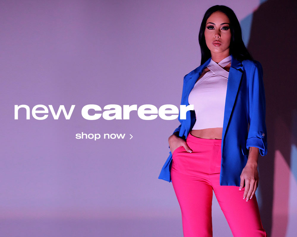 New Career: Shop Now